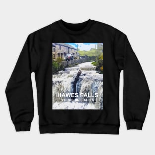 Hawes Falls, Yorkshire Dales. Travel poster Crewneck Sweatshirt